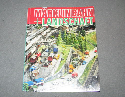 Märklin 0327 Märklin Bahn + Landschaft von Bernd Schmid