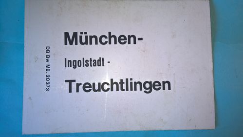 Zuglaufschild München - Ingolstadt - Treuchtlingen